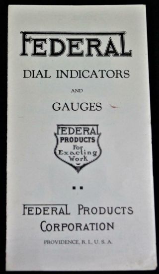 Federal Products Dial Indicators & Gauges Advertising Sales Brochure Vintage
