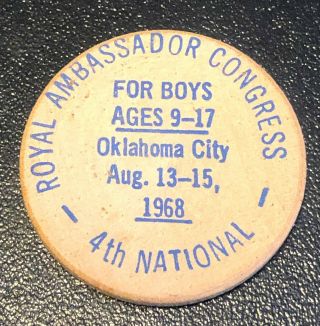 Vintage Oklahoma City OK Wooden Nickel Token Royal Ambassador Congress 1968 2
