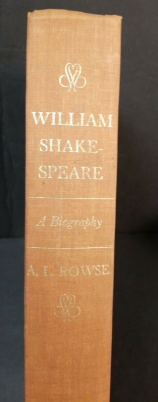 William Shakespeare A Biography By A.  L.  Rowse Vintage 1963 1st Edition