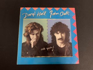Daryl Hall John Oates – " Ooh Yeah " Vintage Vinyl Lp Arista ‎– Al - 8539 1988
