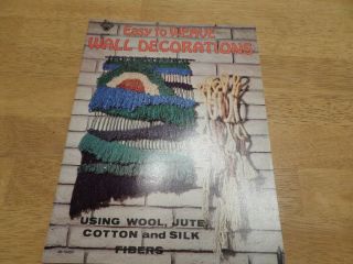 Easy To Weave Wall Decorations Vintage Instruction Pattern Book 1977