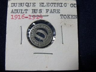 Dubuque,  Iowa Electric Co.  Adult Bus Fare Token 1916 - 1924