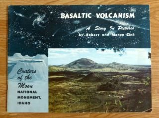 Basaltic Volcanism - Craters Of The Moon,  Idaho,  32 - Page Photo Booklet,  1960