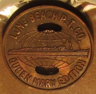 Vintage Long Beach,  Ca P.  T.  Co Queen Mary 1st Ed.  Transit Bus Token - California