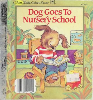 Vintage First Little Golden Book Dog Goes To Nursery School Very Good