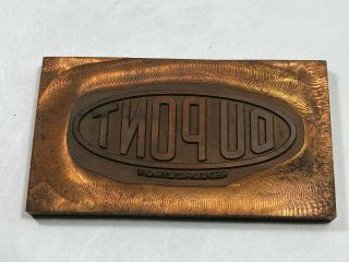 Dupont Co.  Logo Printing Block Stamp Ink Plate Vintage Metal Copper Heavy 7 Oz