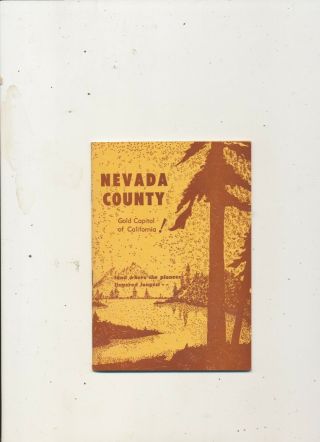 D4506 Early Brochure Booklet 40 Pg Nevada County California