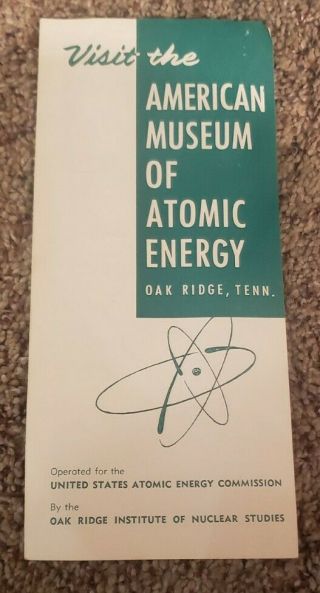 C.  1950s American Museum Of Atomic Energy Oak Ridge Tennessee Tourist Brochure