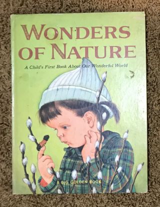 Wonders Of Nature,  Big Golden Book,  Jane Watson/eloise Wilkin Hc Vintage Vtg