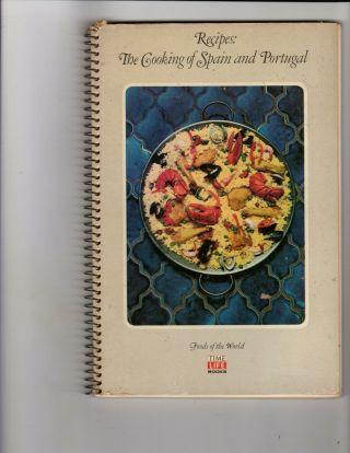 Vintage Time Life Foods Of The World Cookbooks: The Cooking Of Spain & Portugal