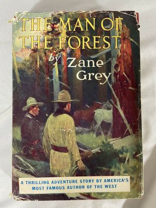 Vintage 1920 Zane Grey The Man Of The Forest Hardcover Good