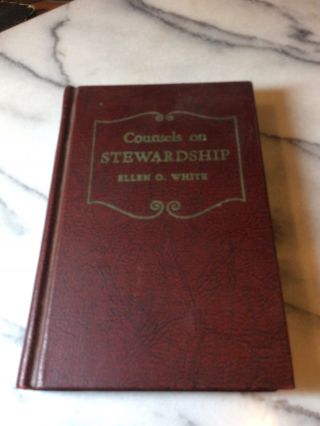 Vintage Counsels On Stewardship By Ellen G.  White 1940 Seventh Day Adventist