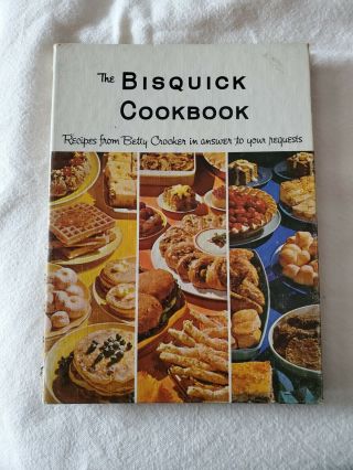Vintage The Bisquick Cookbook 1964 First Edition Recipes From Betty Crocker