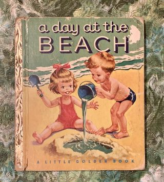 A Little Golden Book - A Day At The Beach - 1951 Vintage Chidren 