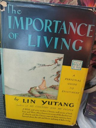 The Importance Of Living By Lin Yutang 1937 Vintage Hardcover Book