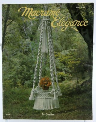 Vintage 1975 Macrame Elegance La Creation Plant Hanger Booklet Gs1m