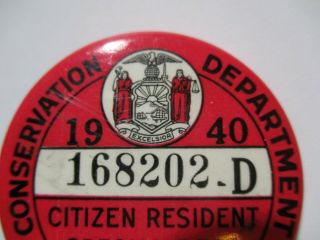 Vintage 1940 N.  Y State Resident Hunting Special Deer License 168202D Pin Button 2