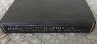Vintage Audels Mathematics And Calculations For Mechanics