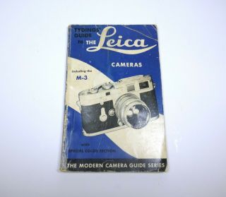 Tydings Guide To The Leica Cameras 2nd Ed Including Leica M3