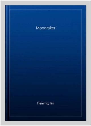 Moonraker,  Paperback By Fleming,  Ian,  Like,  In The Us