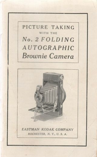 Kodak Picture Taking With The No.  2 Folding Autographic Brownie 1916 Brochure