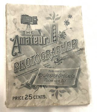 The Amateur Photographer Booklet: W.  F.  Carlton 1898 By Rochester Optical Co; Ny