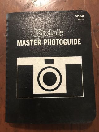 Kodak Master Photoguide Book Ar - 21.  First 1971 Printing.
