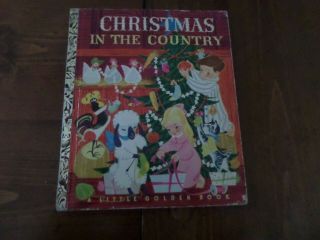 Christmas In The Country,  A Little Golden Book,  1950 (vintage Children 