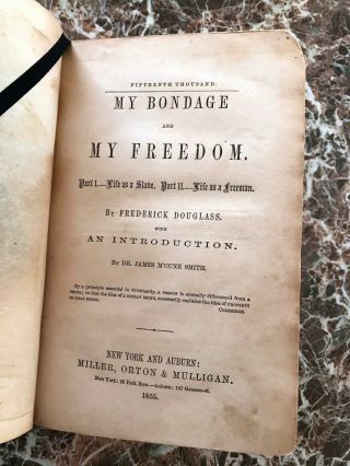 My Bondage and My Freedom,  Frederick Douglass 1855 First Edition Abolition 4