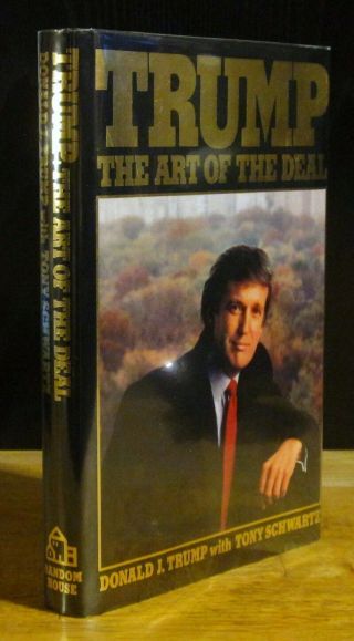 Trump: The Art Of The Deal (1987) Donald J.  Trump Signed,  Stated 1st Edition