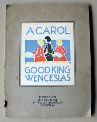 A Carol: Good King Wenceslas,  Illustrated By Jessie M.  King,  1920