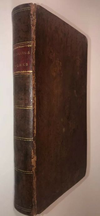 The & Autobiography Of Benjamin Franklin 1807 Life First Edition Cont