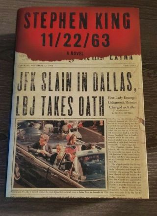 Stephen King 11/22/63 Signed Jfk Hardback 1st Edition First Printing