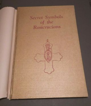 1935 Secret Symbols Of The Rosicrucian 