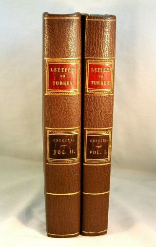Letters On Turkey Ottoman Empire 1856 1st London Ed.  Two Volumes Greeks Armenian