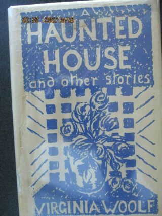 Virginia Woolf : " A Haunted House " 1st Usa Ed.  1944 - Signed By Leonard Woolf
