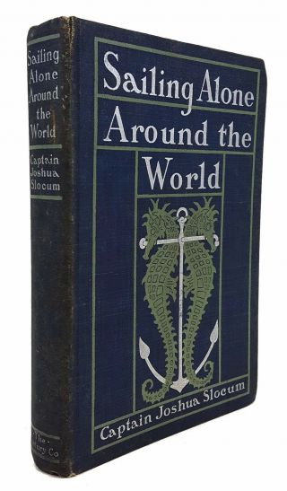 True First Edition,  1900 " Sailing Alone Around The World " Captain Joshua Slocum