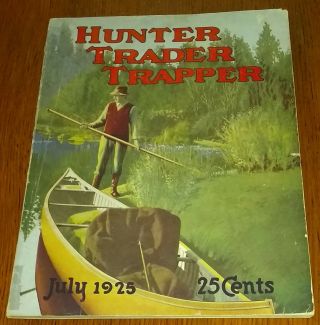 Hunter Trader Trapper,  July 1925 - E.  J.  Dailey Trapping