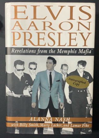 Signed Elvis Memphis Mafia Book By Alanna Nash / Direct From Memphis