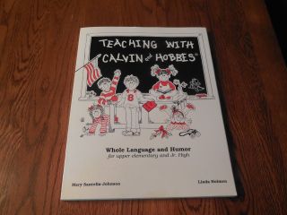 Teaching With Calvin And Hobbes Bill Watterson 1993 1st Edition Linda Holmen