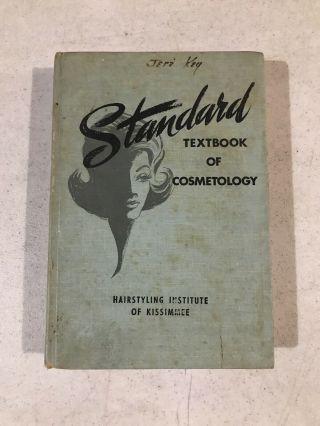 Vintage 1967 Standard Textbook Of Cosmetology Hairstyling Institute Of Kissimmee