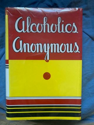 Alcoholics Anonymous First Edition 6th Printing 1944 - Rdj