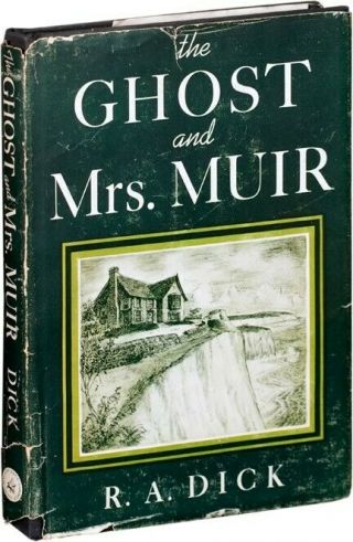 R A Dick The Ghost And Mrs Muir First Edition 1945 112458