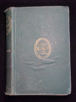 Little Women Part Second By Louisa May Alcott First Edition - Roberts Bros 1870