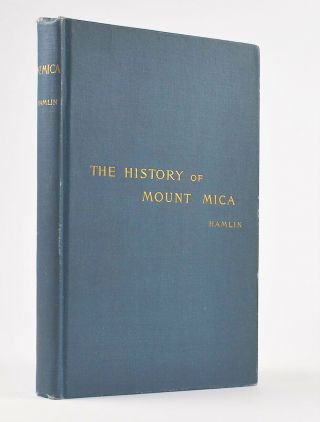History Of Mount Mica Of Maine,  Wonderful Deposits Tourmalines.  Hamlin,  1895