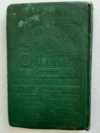 Antique JERRY THOMAS BARTENDERS GUIDE 1887 Dick & Fitzgerald 3