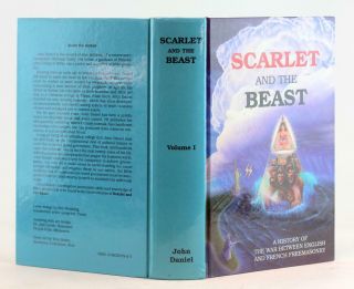 John Daniel Scarlet And The Beast 3 Volume Complete Set Anti - Masonic Screed HC 5