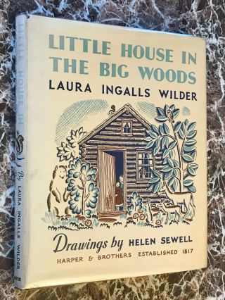 Little House In The Big Woods Laura Ingalls Wilder 1st Edition On Prairie 1932