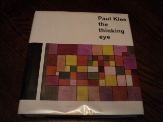 Paul Klee The Thinking Eye - The Notebooks Of Paul Klee - (1961) First Edition
