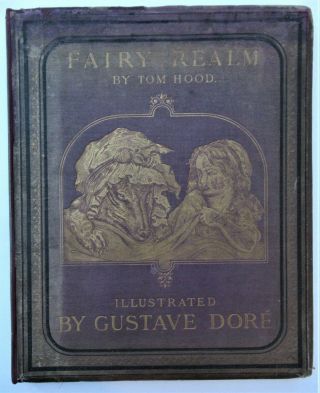 Fairy Realm,  Illustrated By Gustave Doré,  Rare Children 